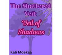 The Shattered Veil: Veil of Shadows