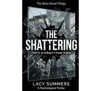 The Shattering: A Domestic Psychological Horror and Legal Drama: 3