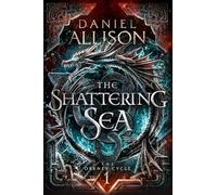 The Shattering Sea: 1
