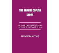 The Shayne Coplan Story: The Visionary Who Turned Information into the World’s Most Valuable Currency
