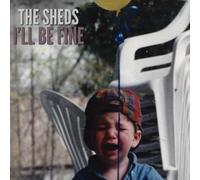 The Sheds I'll Be Fine (CD)