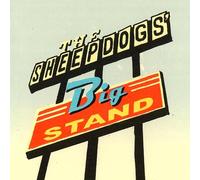 The Sheepdogs - Sheepdogs Big Stand