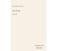 The Sheik: A Novel
