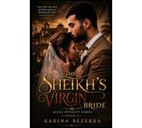 The Sheikh's Virgin Wife ( Trilogy Dynasty Alcaz- Book 03)