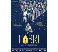 The Shelter ( L'abri )