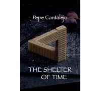 The Shelter of Time: 1