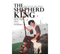 The Shepherd King: Breath of The Spirit