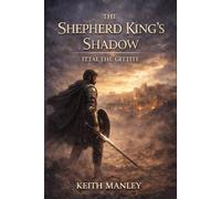 The Shepherd King's Shadow: Ittai the Gittite