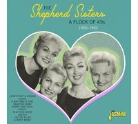 The Shepherd Sisters A Flock of 45s 1956-1962 (CD) Album (Jewel Case)