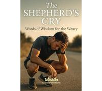 The SHEPHERD's CRY - Words of Wisdom for the Weary: Interactive Bible Learning - Learners' Workbook