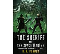 The Sheriff And The Space Marine