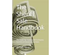 The Sheriff Sale Handbook: The State-by-State Guide to Buying Foreclosed Homes at Auction