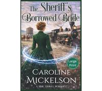 The Sheriff's Borrowed Bride: Large Print