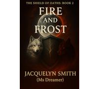 The Shield of Oaths: Fire and Frost