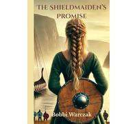 The Shieldmaiden's Promise: 1