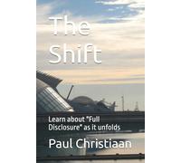 The Shift: Learn about "Full Disclosure" as it unfolds