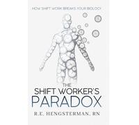 The Shift Worker's Paradox