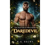 The Shifters of Wolfsboro: Daredevil (Book 4)
