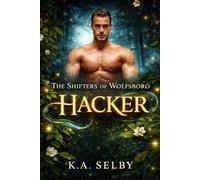 The Shifters of Wolfsboro: Hacker (Book 1)