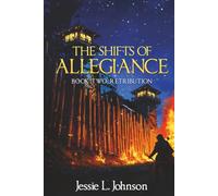 The Shifts of Allegiance Book Two: Retribution