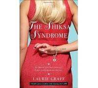 The Shiksa Syndrome: A Novel by Laurie Graff (2009-09-08)