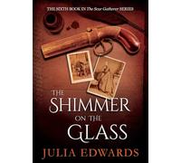 The Shimmer on the Glass