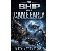 The Ship That Came Early: 2