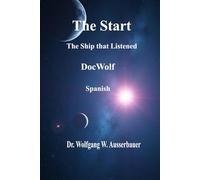 The Ship that Listened -Spanish: The Start