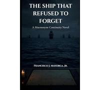 The Ship That Refused to Forget: A Mnemosyne Continuity Novel