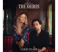 Shires - Good Years