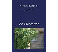 The shoemaker's tales - Via Crescenzio