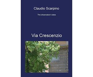 The shoemaker's tales - Via Crescenzio
