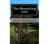 The Shoestring Girl: How I Live On Practically Nothing And You Can Too
