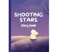 The Shooting Stars: A Magical Adventure for Young Readers