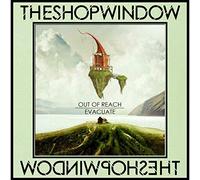 The Shop Window - Out Of Reach / Evacuate