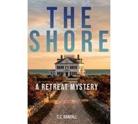 The Shore: A Retreat Mystery