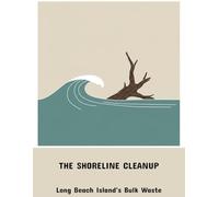 The Shoreline Cleanup: Long Beach Island'S Bulk Waste