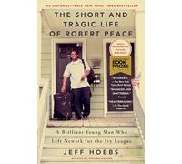 Jeff Hobbs The Short and Tragic Life of Robert Peace (Tascabile)