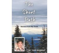 The Short Path: Stories From My Youth
