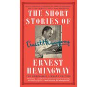 Ernest Hemingway The Short Stories of Ernest Hemingway (Tascabile)