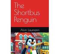 The Shortbus Penguin