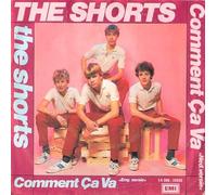 The Shorts - Comment ca va