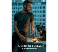 The Shot of Forever: A Bio Tech SciFi Short Story