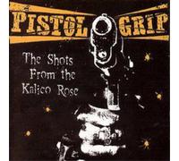 The Shots From The Kalico Rose (CD) Album
