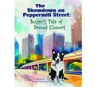 The Showdown on Peppermill Street: Buster's Tale of Second Chances