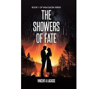 The Showers of Fate: 1