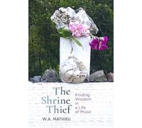W. A. Mathieu The Shrine Thief (Tascabile)