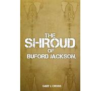 The Shroud of Buford Jackson: 1