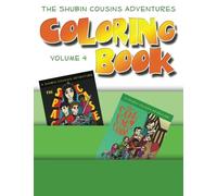 The Shubin Cousins Adventure Coloring Book: Volume 4 by Shubin, Masha (2014) Paperback