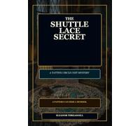 The Shuttle Lace Secret: A Tatting Circle Cozy Mystery
